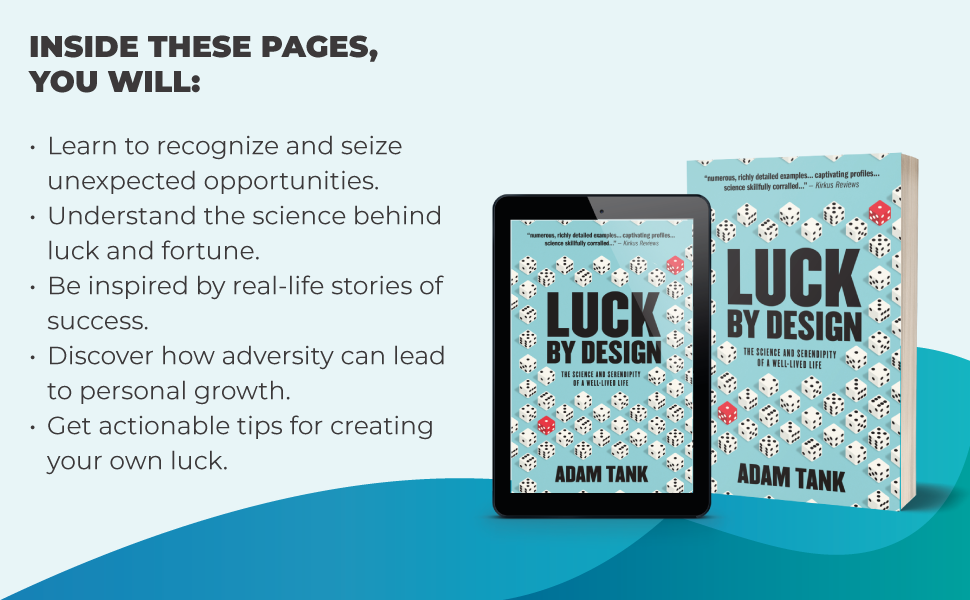 Inside the pages of Luck by Design